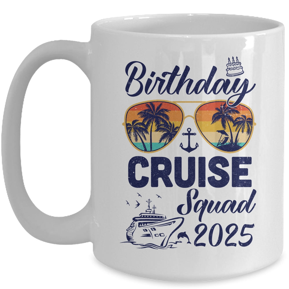 Birthday Cruise Squad 2025 Vacation Cruise Birthday Party Mug | teecentury