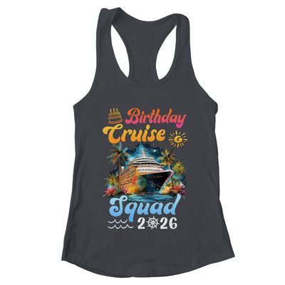 Birthday Cruise Squad 2026 Cruise Birthday Party Vacation Shirt & Tank Top | teecentury