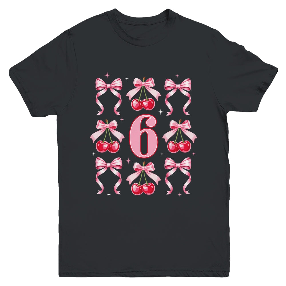 Birthday Girl 6th Birthday Cherry Coquette Bow 6 Years Old Youth Shirt | teecentury