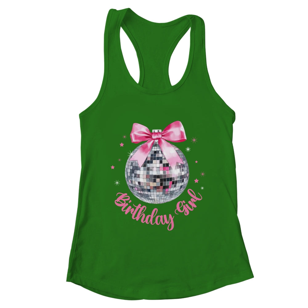 Birthday Girl Coquette Bow Disco Ball Funny Birthday Party Shirt & Tank Top | teecentury