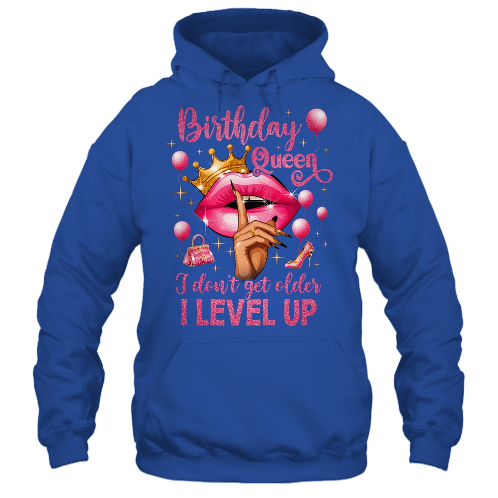 Birthday Queen I Don't Get Older I Level Up It's My Birthday Shirt & Tank Top | teecentury