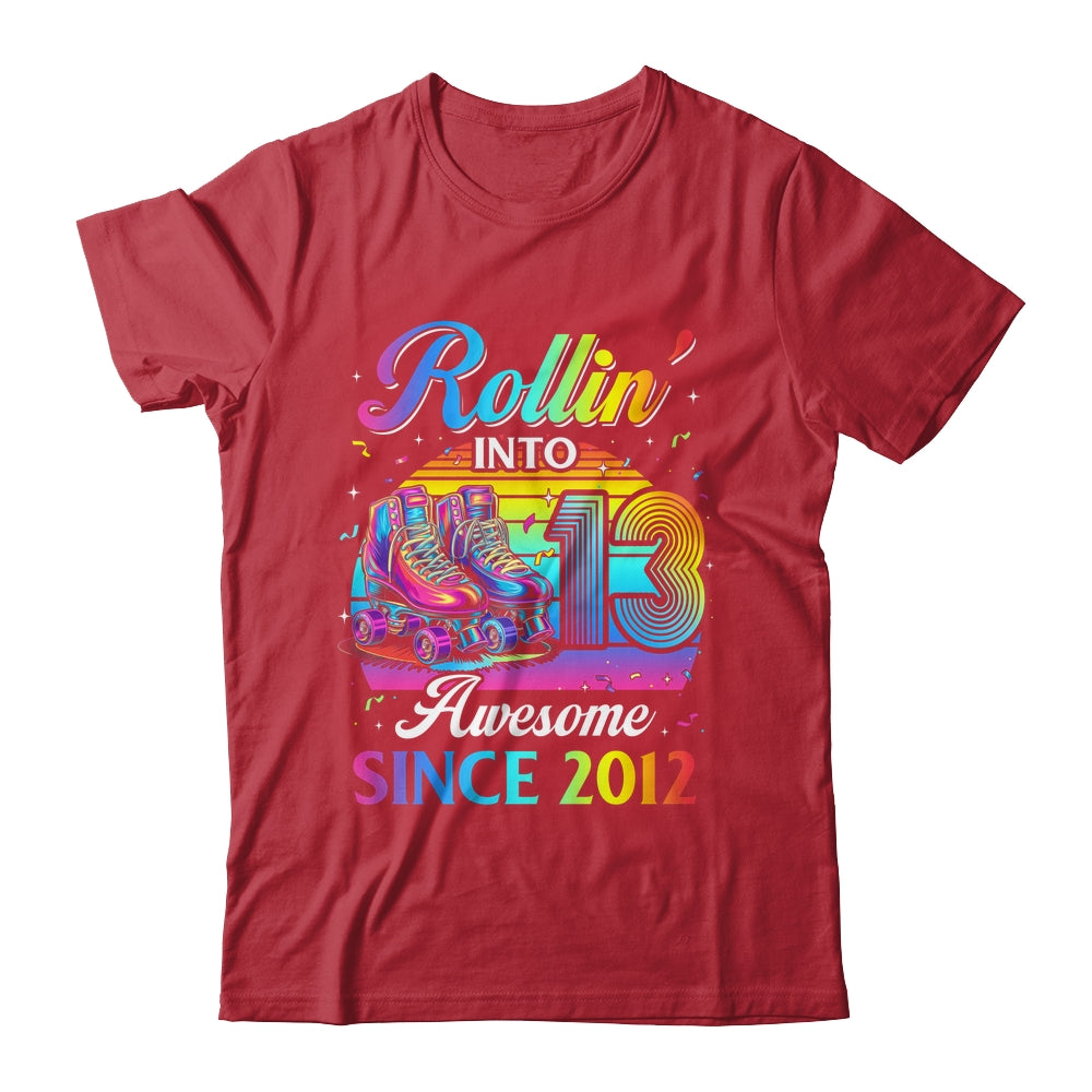 Birthday Roller Skating 13th Girl Rollin Into 13 Skate Party Shirt & Hoodie | teecentury