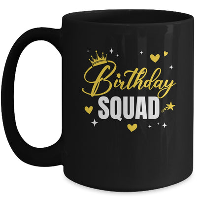 Birthday Squad Birthday Party Funny For Men Women Girl Kids Mug | teecentury