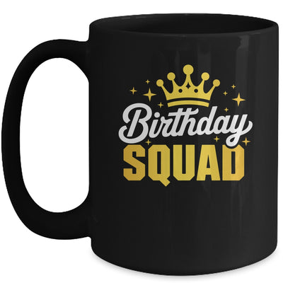 Birthday Squad Men Women Kids Funny Family Birth Team Mug | teecentury