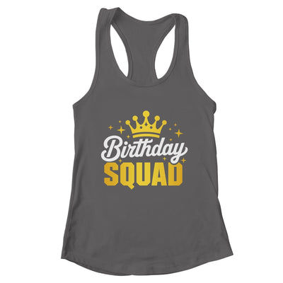 Birthday Squad Men Women Kids Funny Family Birth Team Shirt & Tank Top | teecentury