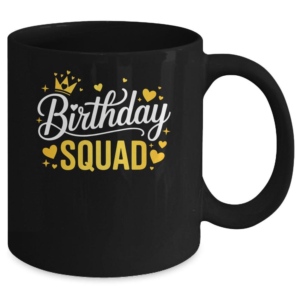 Birthday Squad Party Matching Family Funny Birth Team Mug | teecentury