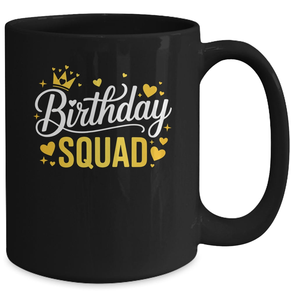 Birthday Squad Party Matching Family Funny Birth Team Mug | teecentury