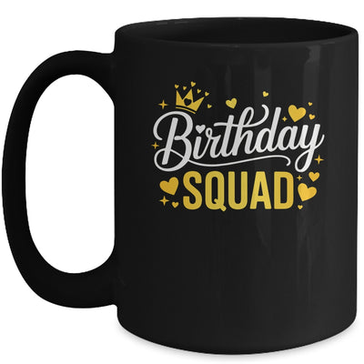 Birthday Squad Party Matching Family Funny Birth Team Mug | teecentury