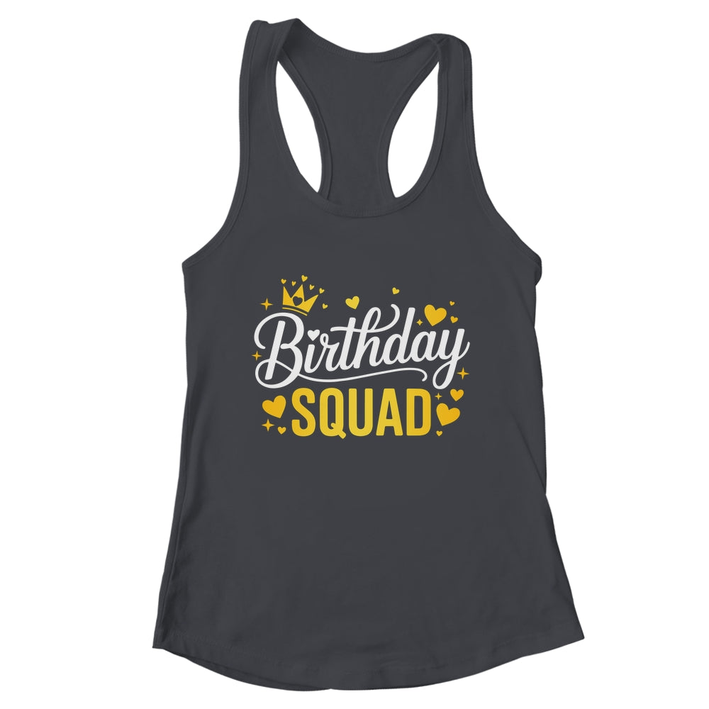 Birthday Squad Party Matching Family Funny Birth Team Shirt & Tank Top | teecentury