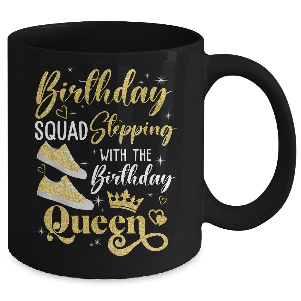 Birthday Squad Shoes Stepping With The Birthday Queen Party Mug | teecentury