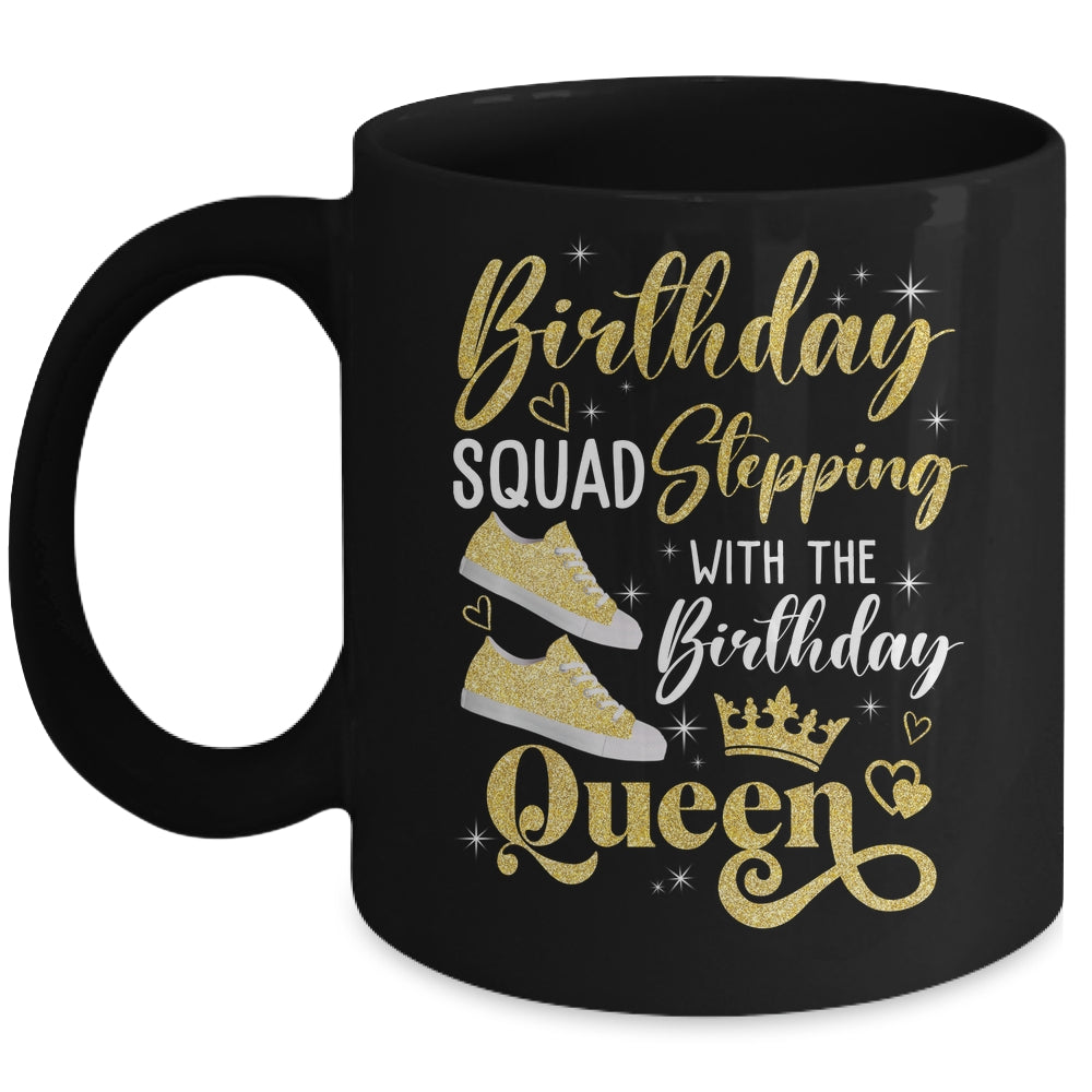Birthday Squad Shoes Stepping With The Birthday Queen Party Mug | teecentury