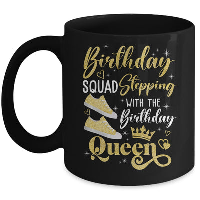 Birthday Squad Shoes Stepping With The Birthday Queen Party Mug | teecentury