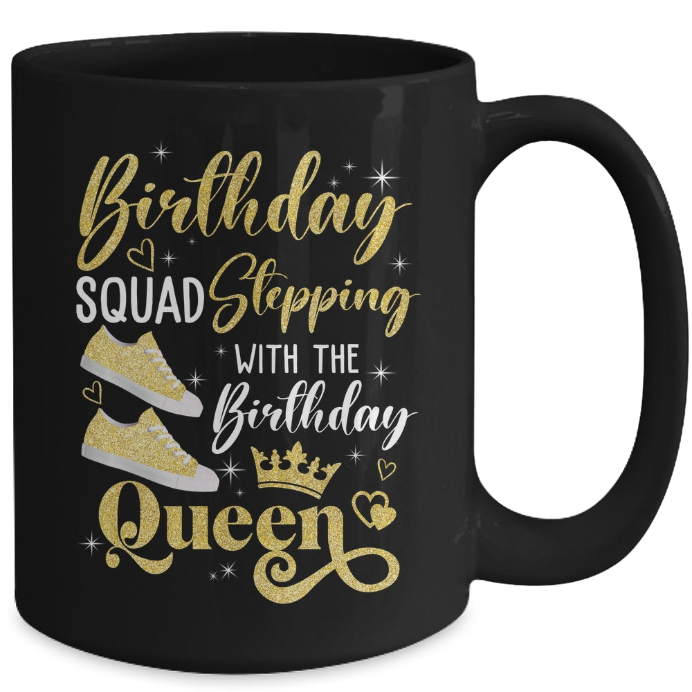Birthday Squad Shoes Stepping With The Birthday Queen Party Mug | teecentury