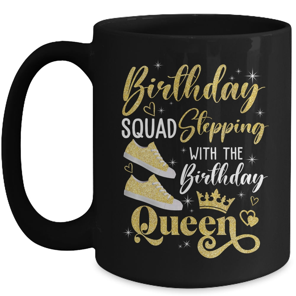 Birthday Squad Shoes Stepping With The Birthday Queen Party Mug | teecentury