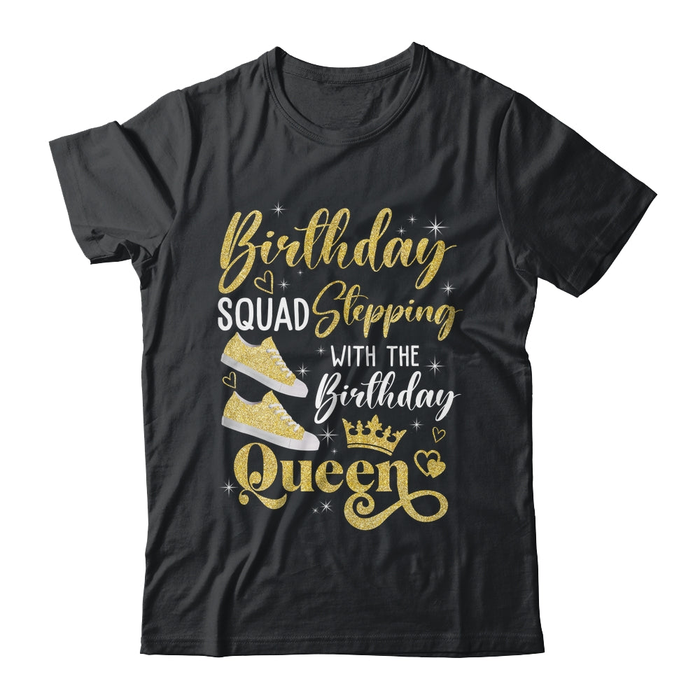 Birthday Squad Shoes Stepping With The Birthday Queen Party Shirt & Tank Top | teecentury