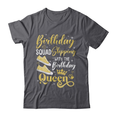 Birthday Squad Shoes Stepping With The Birthday Queen Party Shirt & Tank Top | teecentury