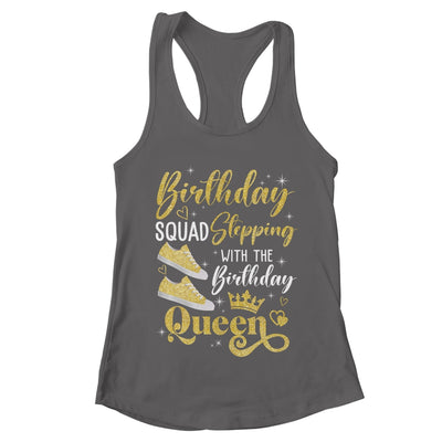 Birthday Squad Shoes Stepping With The Birthday Queen Party Shirt & Tank Top | teecentury