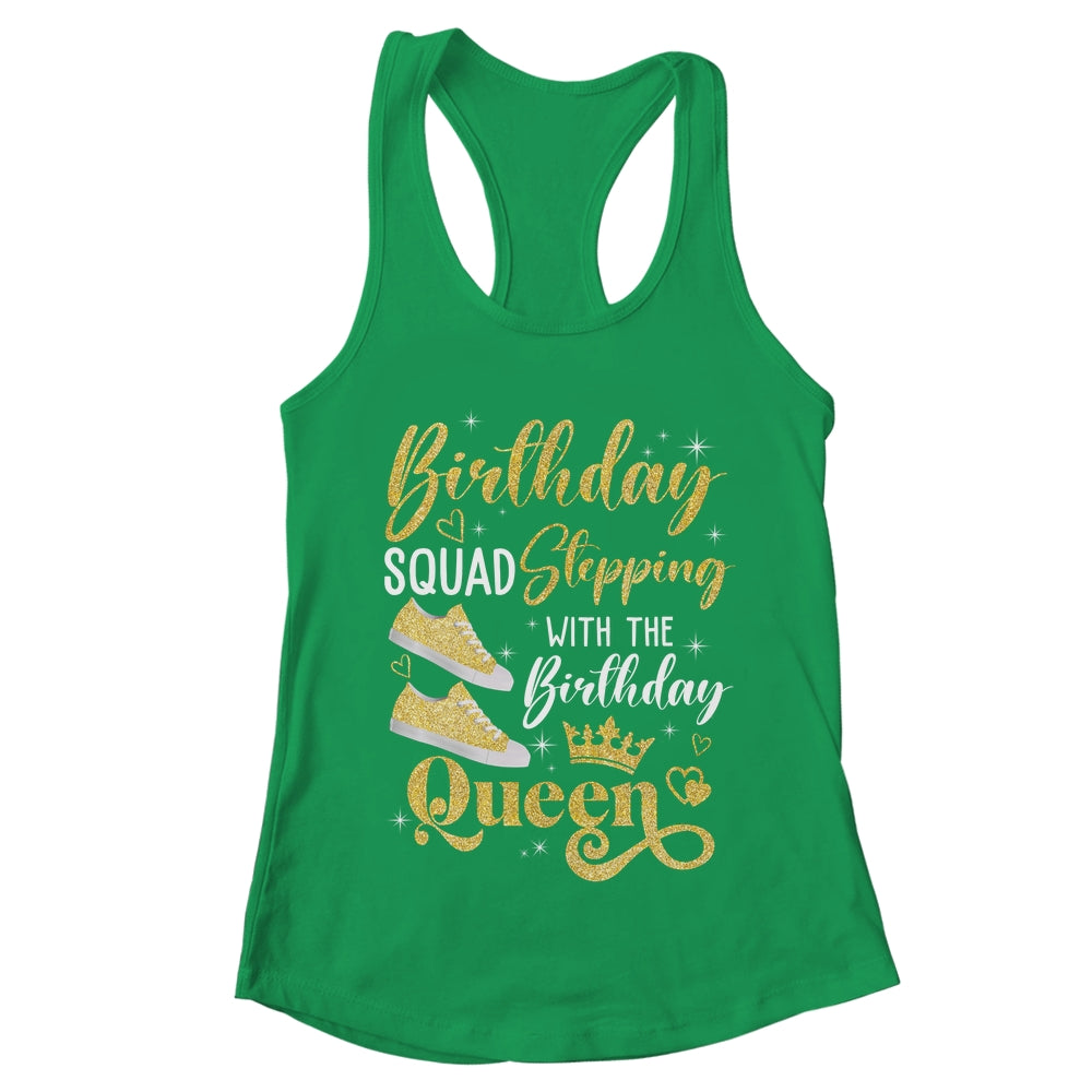 Birthday Squad Shoes Stepping With The Birthday Queen Party Shirt & Tank Top | teecentury