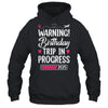 Birthday Trip In Progress 2025 Vacation Birthday Travel Shirt & Tank Top | teecentury