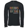 Birthdays Are Kind Of Our Thing Labor And Delivery Team Shirt & Hoodie | teecentury