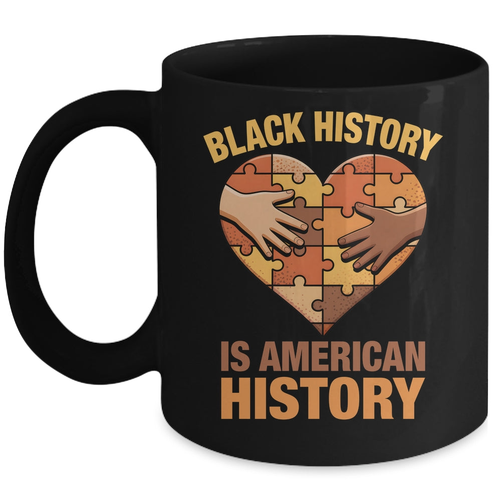 Black History Is American History Heart African American Mug | teecentury
