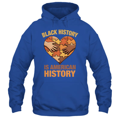 Black History Is American History Heart African American Shirt & Hoodie | teecentury