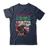 Black History Month African Woman Afro I Am The Storm Shirt & Hoodie | teecentury
