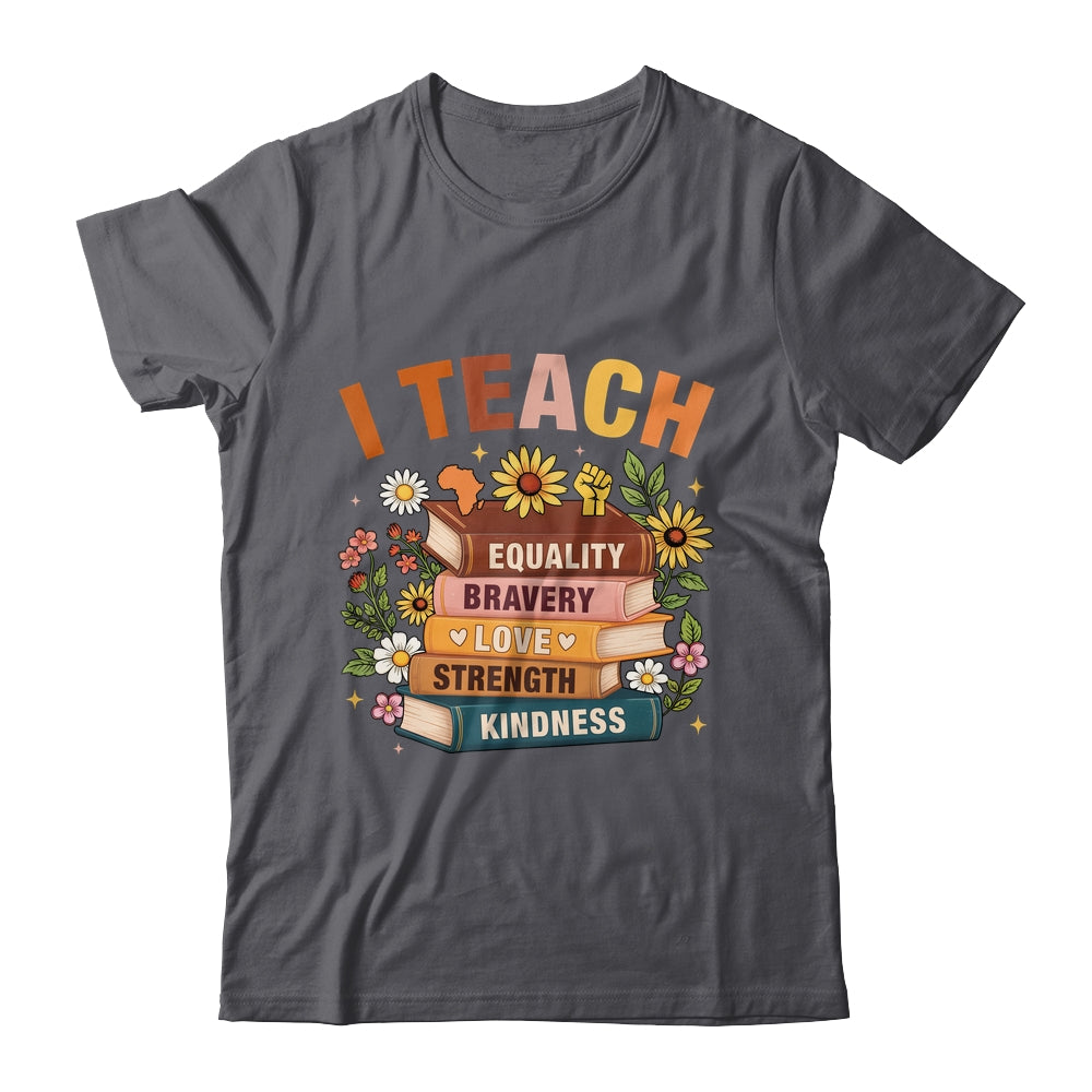 Black History Month I Teach African American Teacher Women Shirt & Hoodie | teecentury