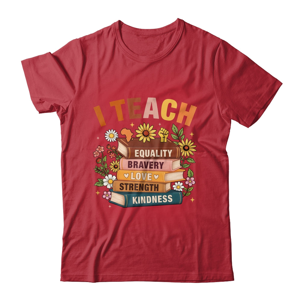 Black History Month I Teach African American Teacher Women Shirt & Hoodie | teecentury