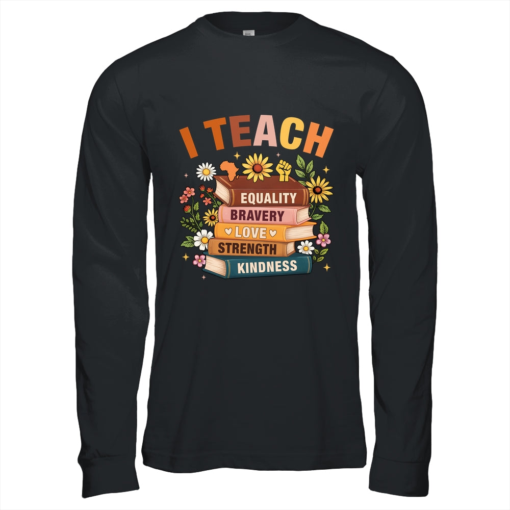 Black History Month I Teach African American Teacher Women Shirt & Hoodie | teecentury