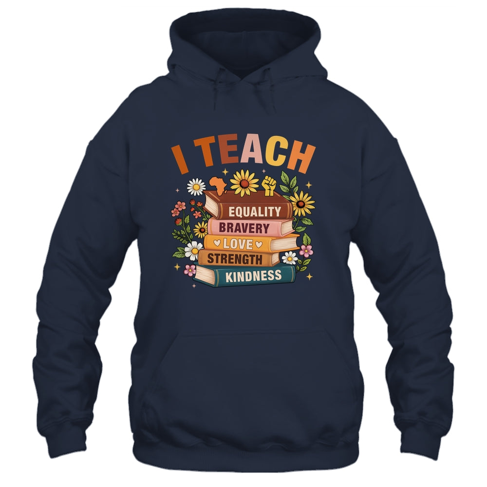 Black History Month I Teach African American Teacher Women Shirt & Hoodie | teecentury