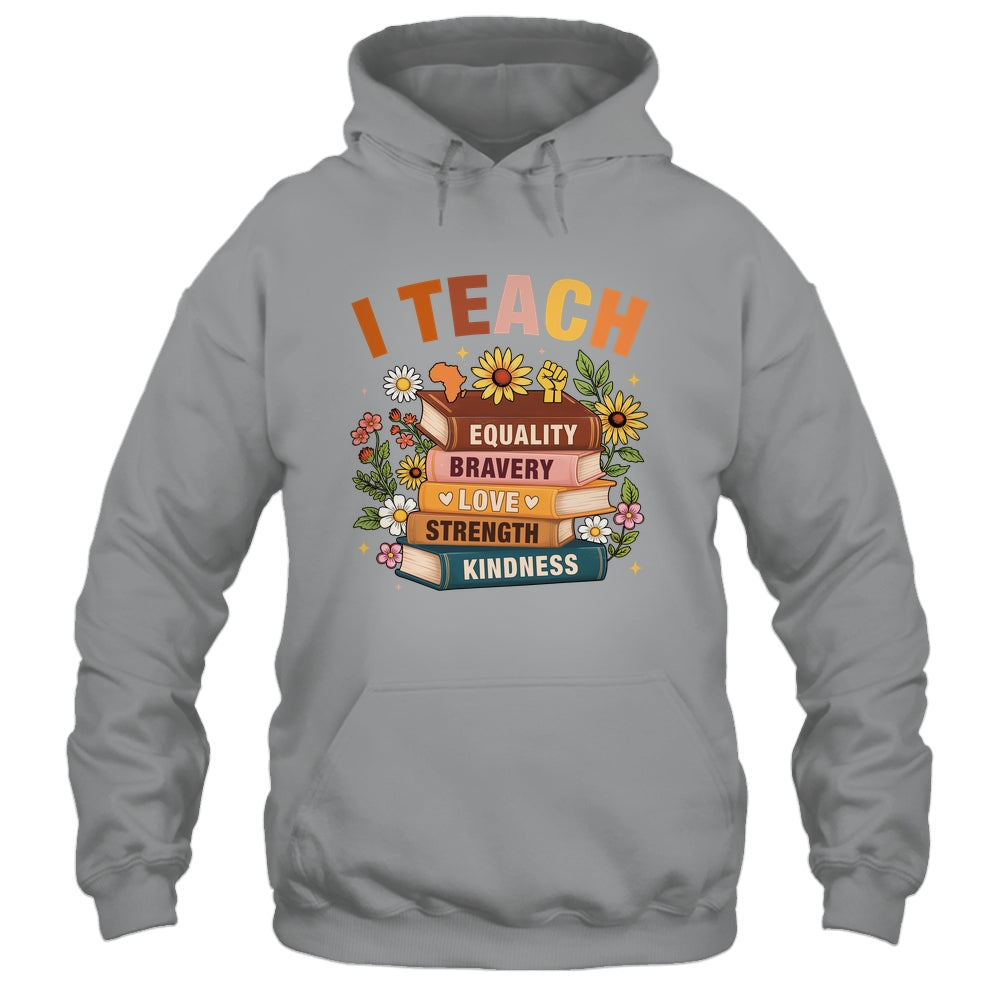 Black History Month I Teach African American Teacher Women Shirt & Hoodie | teecentury