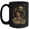 Black Queen African American Afro Women It's My Birthday Mug | teecentury