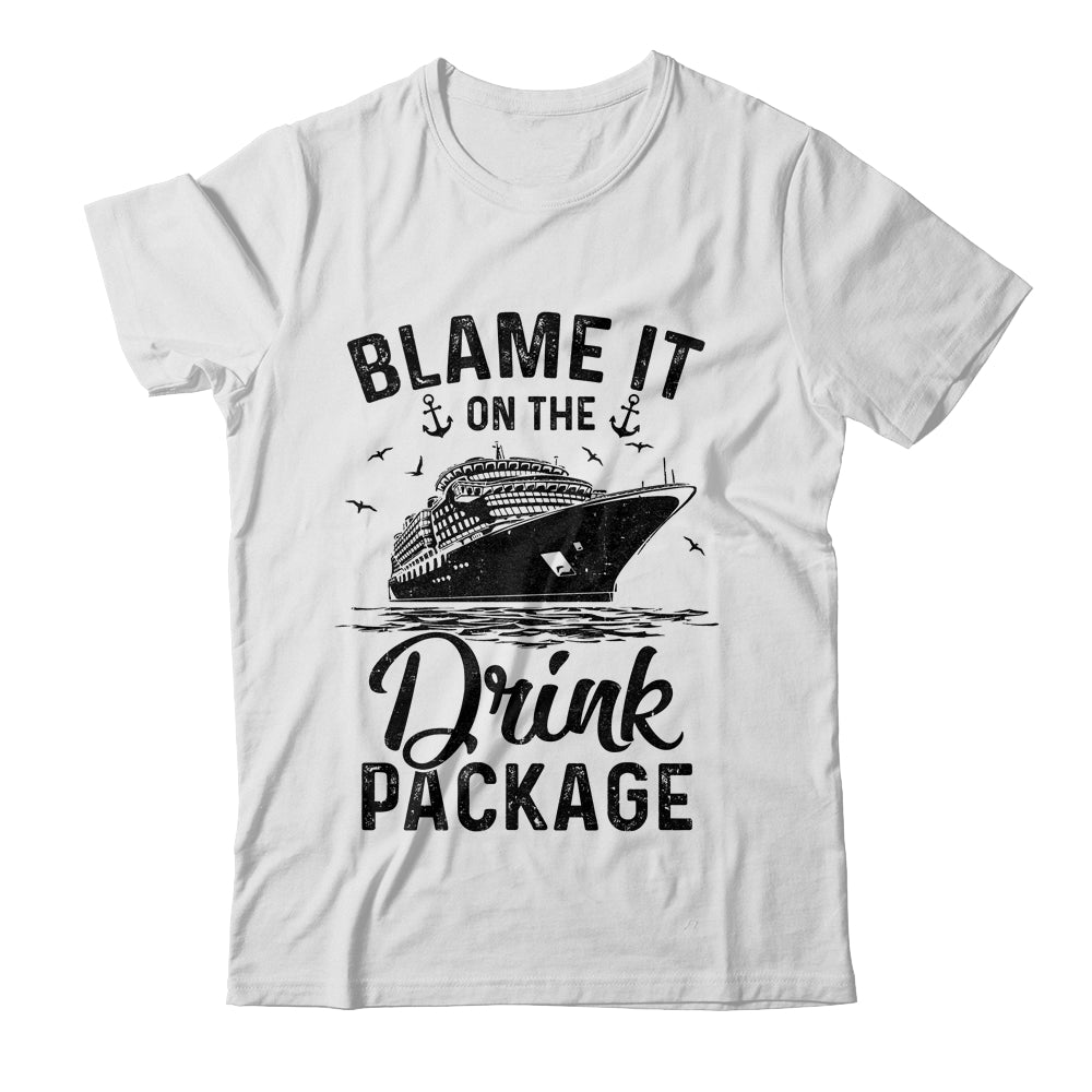 Blame It On The Cruise Package Cruise Cruising Matching Shirt & Tank Top | teecentury