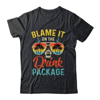 Blame It On The Drink Package Cruise Cruising Matching Shirt & Tank Top | teecentury