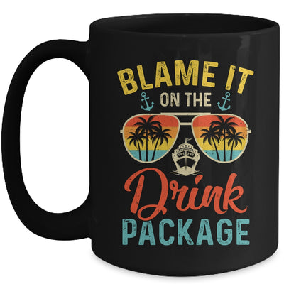 Blame It On The Drink Package Cruise Cruising Matching Mug | teecentury