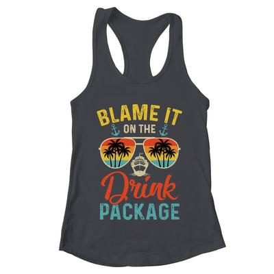 Blame It On The Drink Package Cruise Cruising Matching Shirt & Tank Top | teecentury