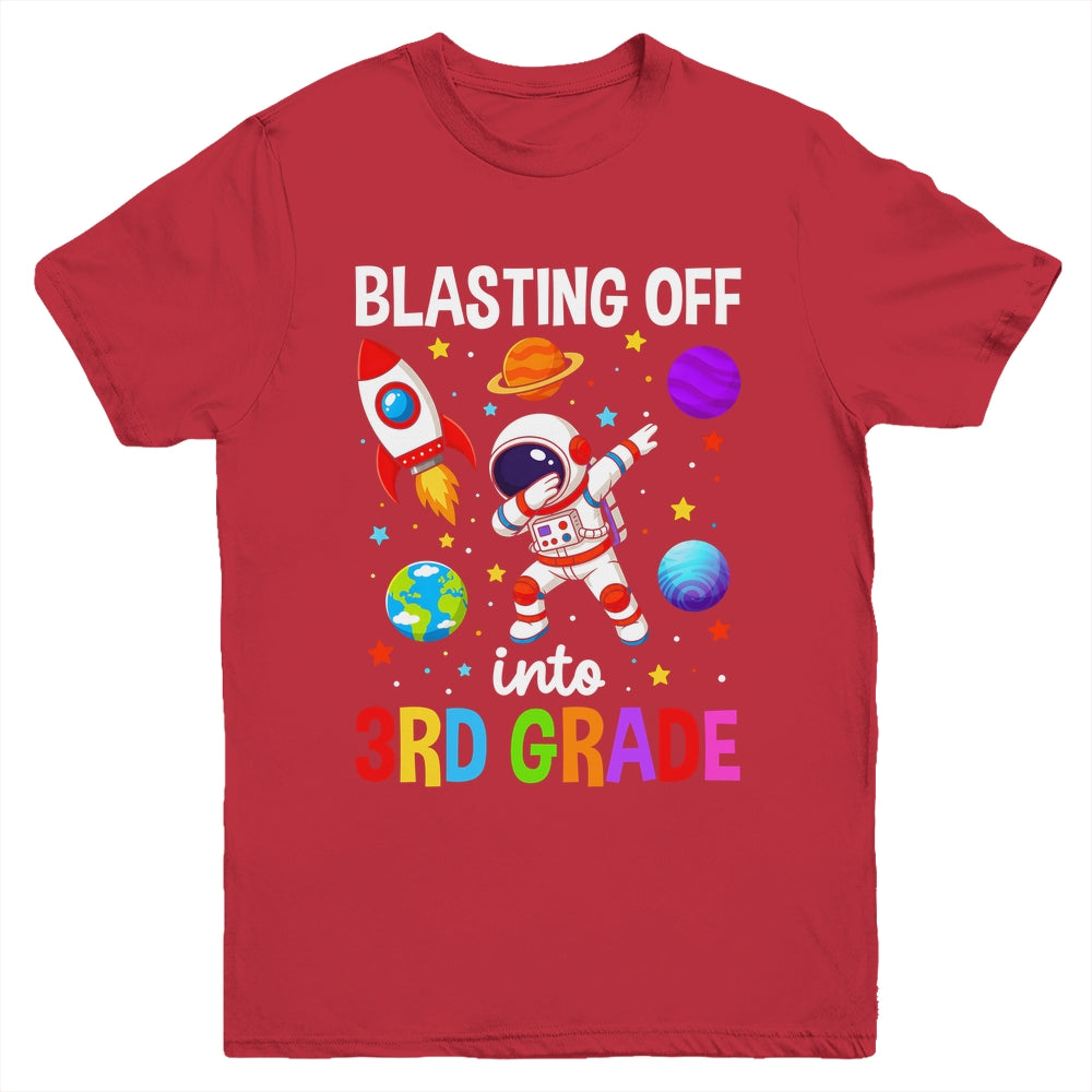 Blasting Off Into 3Rd Grade Boys First Day Third Grade Kids Youth Shirt | teecentury