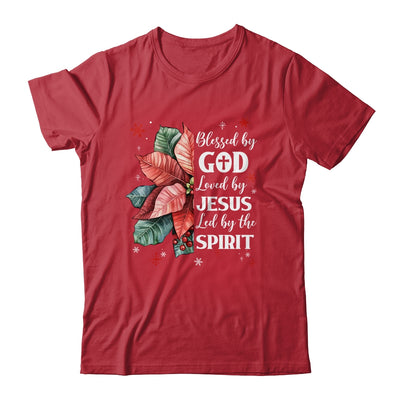 Blessed By God Loved By Jesus Christmas Poinsettia Flower Shirt & Sweatshirt | teecentury