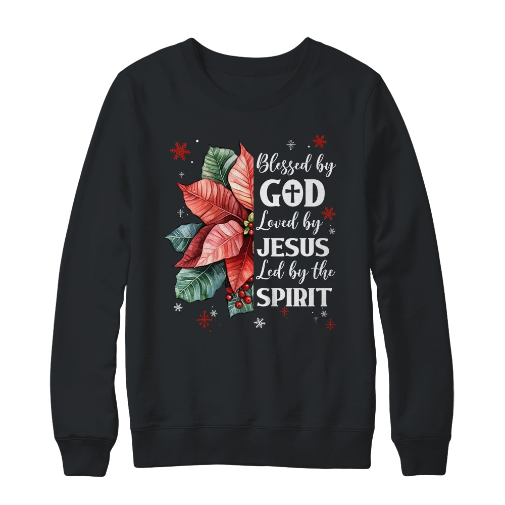 Blessed By God Loved By Jesus Christmas Poinsettia Flower Shirt & Sweatshirt | teecentury