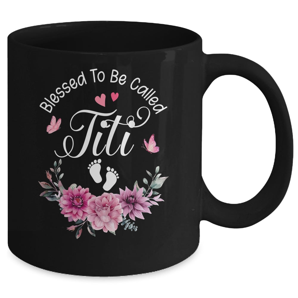 Blessed To Be Called Titi Women Floral Decor Titi Mug | teecentury