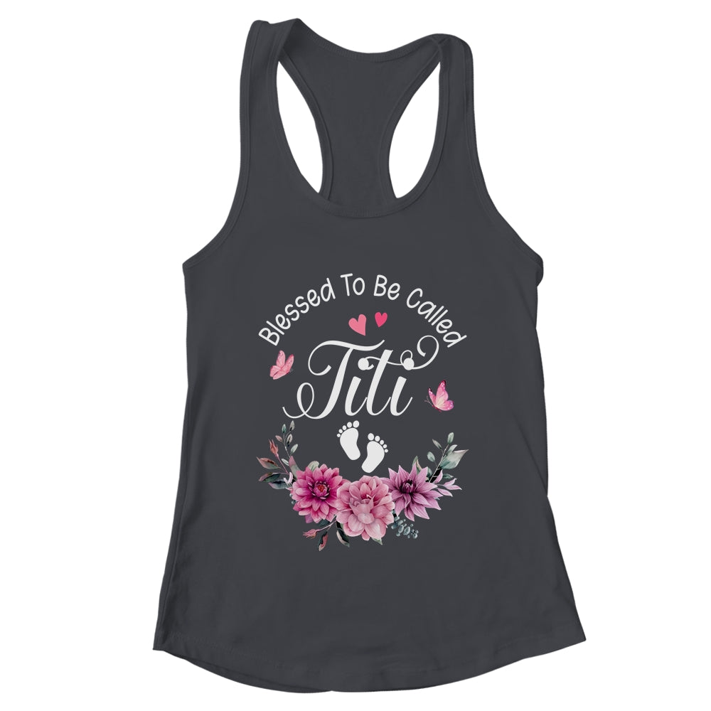 Blessed To Be Called Titi Women Floral Decor Titi Shirt & Tank Top | teecentury