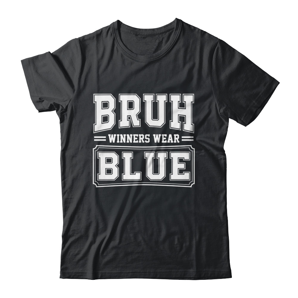 Blue Field Day Team Spirit Bruh Winners Wear Blue Shirt & Hoodie | teecentury