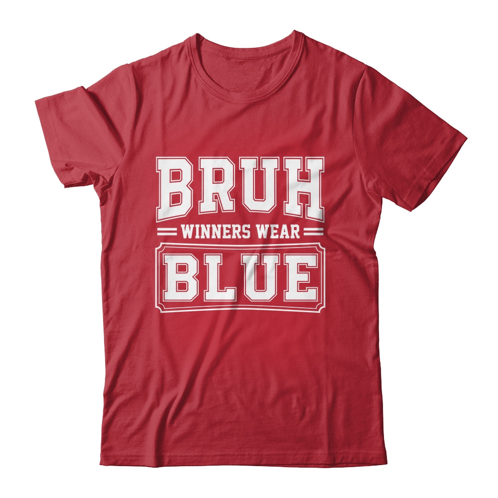 Blue Field Day Team Spirit Bruh Winners Wear Blue Shirt & Hoodie | teecentury