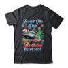 Board The Ship It's A Birthday Trip 2025 Birthday Cruise Shirt & Tank Top | teecentury
