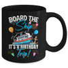 Board The Ship It's A Birthday Trip Funny Birthday Vacation Mug | teecentury