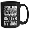 Bonus Dad From Daughter Son Wife Funny Fathers Day Step Dad Mug | teecentury