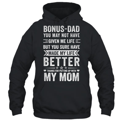 Bonus Dad From Daughter Son Wife Funny Fathers Day Step Dad Shirt & Hoodie | teecentury