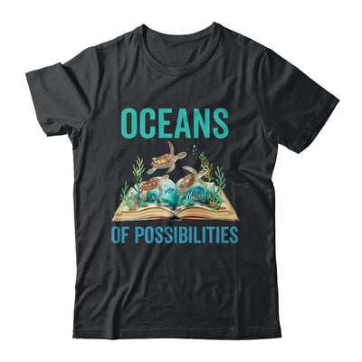 Book Sea Turtle Summer Reading Oceans Of Possibilities Shirt & Tank Top | teecentury
