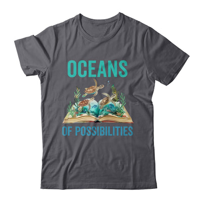 Book Sea Turtle Summer Reading Oceans Of Possibilities Shirt & Tank Top | teecentury